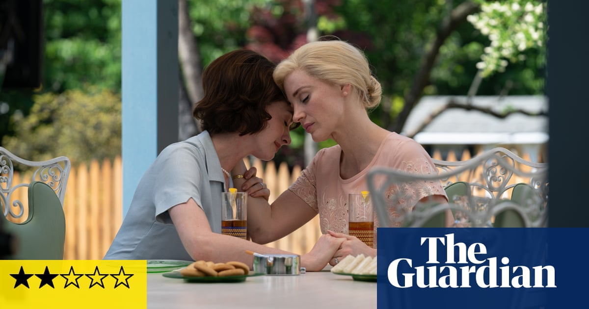 Mothers’ Instinct review – Anne Hathaway and Jessica Chastain in 60s-set operatic melodrama