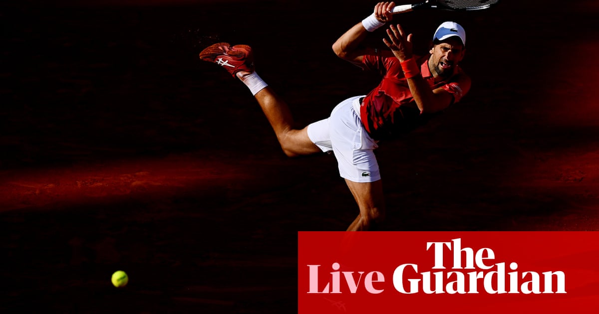 French Open 2024: Djokovic v Cerúndolo, De Minaur beats Medvedev – live
