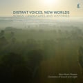 Distant Voices, New Worlds review | John Lewis's contemporary album of the month